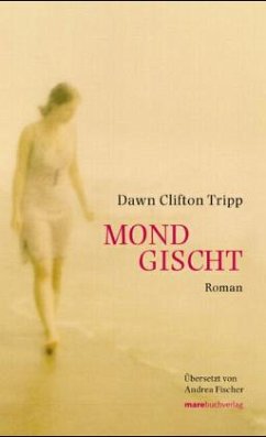 Mondgischt - Tripp, Dawn Clifton