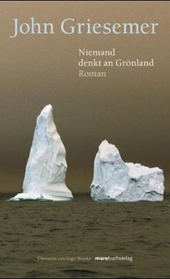 Niemand denkt an Grönland - Griesemer, John
