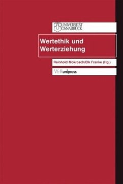Wertethik und Werterziehung - Mokrosch, Reinhold / Franke, Elk (Hgg.)