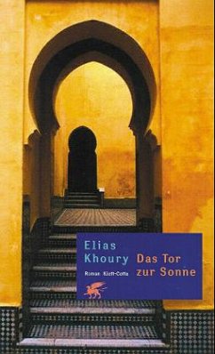 Das Tor zur Sonne - Khoury, Elias