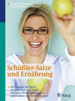 Schüßler-Salze und Ernährung - Feichtinger, Thomas;Niedan-Feichtinger, Susana