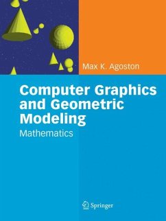 Computer Graphics and Geometric Modelling - Agoston, Max K.
