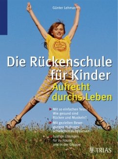 Die Rückenschule für Kinder - Lehmann, Günter