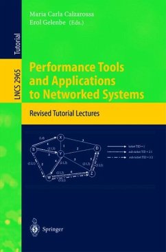 Performance Tools and Applications to Networked Systems - Calzarossa, Maria Carla / Gelenbe, Erol (eds.)
