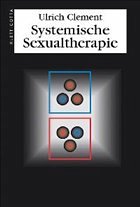 Systemische Sexualtherapie - Clement, Ulrich