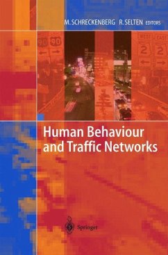 Human Behaviour and Traffic Networks - Schreckenberg, Michael / Selten, Reinhard (eds.)