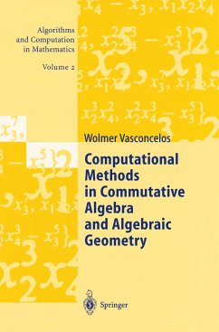 Computational Methods in Commutative Algebra and Algebraic Geometry - Vasconcelos, Wolmer