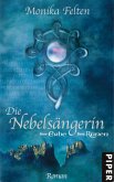 Die Nebelsängerin, m. Audio-CD