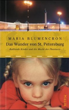 Das Wunder von St. Petersburg - Blumencron, Maria
