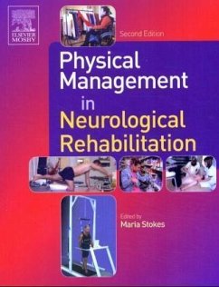 Physical Management In Neurological Rehabilitation - Stokes, Maria