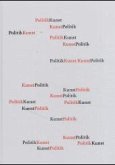 Politik & Kunst - Kunst & Politik Politik & Kunst - Kunst & Politik