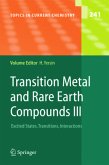 Transition Metal and Rare Earth Compounds III