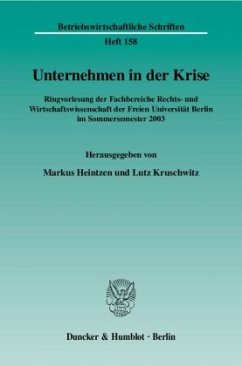 Unternehmen in der Krise. - Heintzen, Markus / Kruschwitz, Lutz (Hgg.)