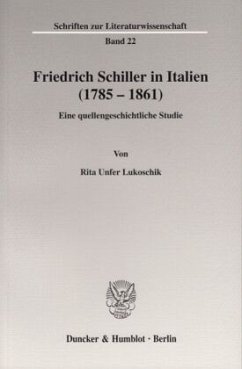 Friedrich Schiller in Italien (1785 - 1861). - Unfer Lukoschik, Rita