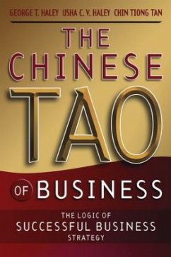 The Chinese Tao of Business - Haley, George T.;Haley, Usha C. V.;Tan, Chin T.