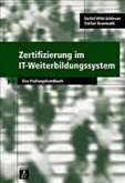 Zertifizierung im IT-Weiterbildungssystem