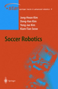 Soccer Robotics - Kim, Jong-Hwan;Kim, Dong-Han;Kim, Yong-Jae