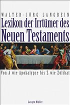 Lexikon der Irrtümer des Neuen Testaments - Langbein, Walter-Jörg