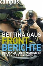 Frontberichte - Gaus, Bettina