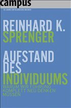 Aufstand des Individuums, Jubiläumsausgabe - Sprenger, Reinhard K.