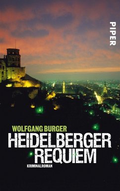 Heidelberger Requiem / Kripochef Alexander Gerlach Bd.1 - Burger, Wolfgang