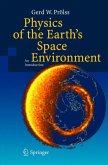 Physics of the Earth¿s Space Environment