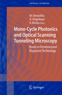 Mono-Cycle Photonics and Optical Scanning Tunneling Microscopy - Yamashita, Mikio / Shigekawa, Hidemi / Morita, Ryuji (eds.)