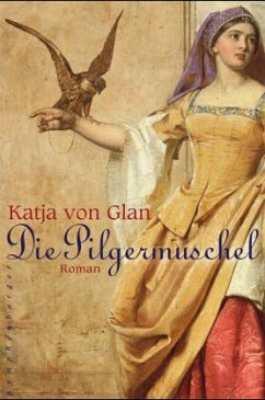 Die Pilgermuschel - Glan, Katja von