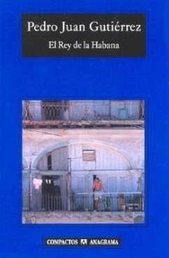 El rey de La Habana - Gutiérrez, Pedro J.