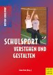 Schulsport verstehen und gestalten - Bild 1