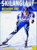 Skilanglauf, Methodik und Technik