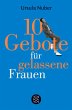 10 Gebote für gelassene Frauen - Bild 1