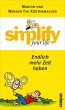 Simplify your life, Endlich mehr Zeit... - Bild 1