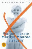 Warum mußte Marilyn Monroe sterben?