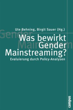 Was bewirkt Gender Mainstreaming? - Behning, Ute / Sauer, Birgit (Hgg.)