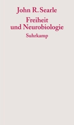 Freiheit und Neurobiologie. Liberté et neurobiologie - Searle, John R.