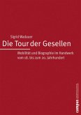 Die Tour der Gesellen