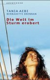 Die Welt im Sturm erobert