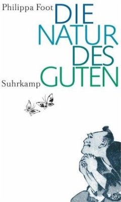 Die Natur des Guten - Foot, Philippa