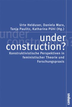 under construction? - Helduser, Urte / Marx, Daniela / Paulitz, Tanja u. a. (Hgg.)