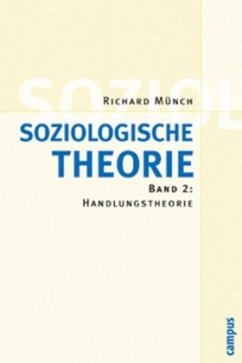 Soziologische Theorie. Bd. 2 / Soziologische Theorie 2 - Münch, Richard