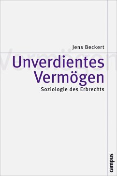 Unverdientes Vermögen - Beckert, Jens
