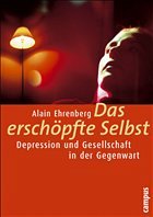 Das erschöpfte Selbst - Ehrenberg, Alain