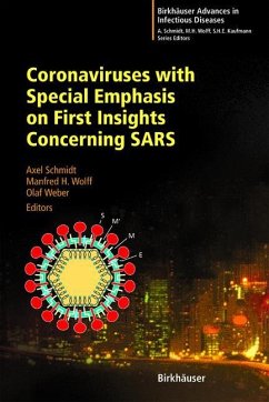 Coronaviruses with Special Emphasis on First Insights Concerning SARS - Schmidt, Axel / Wolff, Manfred H. / Weber, Olaf (eds.)