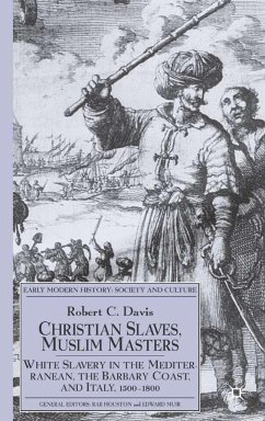 Christian Slaves, Muslim Masters - Davis, Robert C.