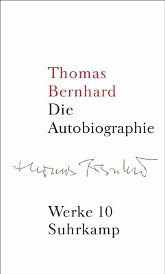 Werke 10. Autobiographie - Bernhard, Thomas
