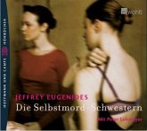 Die Selbstmord-Schwestern, 6 Audio-CDs\The Virgin Suicides, 6 Audio-CDs, dtsch. Version Die Selbstmord-Schwestern, 6 Audio-CDs\The Virgin Suicides, 6 Audio-CDs, dtsch. Version