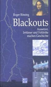 Blackouts - Rössing, Roger