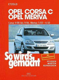 Opel Corsa C 9/00 bis 9/06 - Opel Meriva 5/03 bis 4/10 - Etzold, Rüdiger