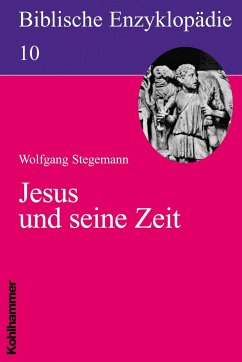Jesus und seine Zeit Wolfgang Stegemann Author